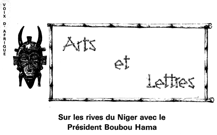 Interview : Sur les rives du Niger avec Boubou Hama – 1973